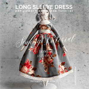 Meredith Cloth Doll Dress PDF Pattern & Video Tutorial