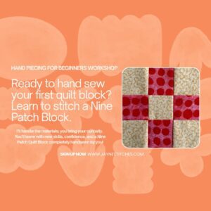 Hand Piecing for Beginners Workshop